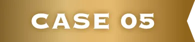 CASE 05